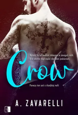 Productafbeelding van Crow A. Zavarelli tom pierwszy serii Boston Underworld