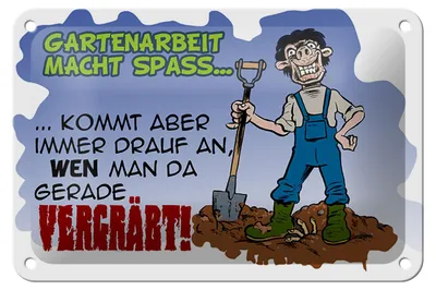 Produktbild von Blechschild Spruch 18x12cm Gartenarbeit macht Spass Garten