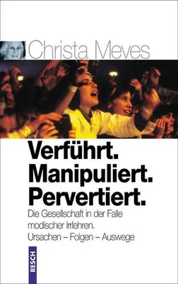 Immagine prodotto di Verführt. Manipuliert. Pervertiert