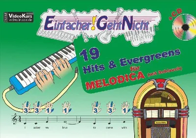 Produktbild von Einfacher!-Geht-Nicht: 19 Hits & Evergreens - für MELODICA (mit Schlauch) mit CD