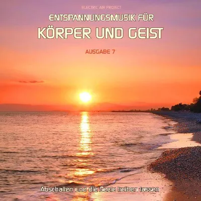 Produktbild von Entspannungsmusik für Körper und Geist 07