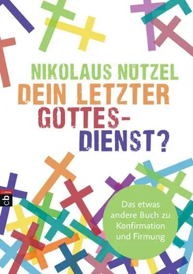 Immagine prodotto di Dein letzter Gottesdienst?