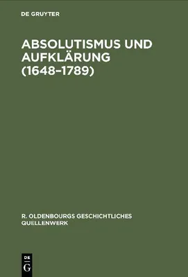 Produktbild von Absolutismus und Aufklärung (1648-1789)