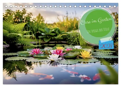 Produktbild von Oase im Garten (Tischkalender 2027 DIN A5 quer), CALVENDO Monatskalender