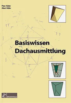 Immagine prodotto di Basiswissen Dachausmittlung