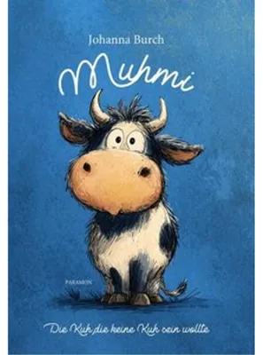 Image de Kinderbuch Muhmi: Die Kuh, die ein Pferd sein wollte, und Kuhflüsterin Lili