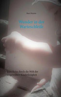 Produktbild von Wunder in der Warteschleife