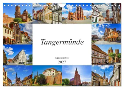 Produktbild von Tangermünde Impressionen (Wandkalender 2027 DIN A4 quer), CALVENDO Monatskalender