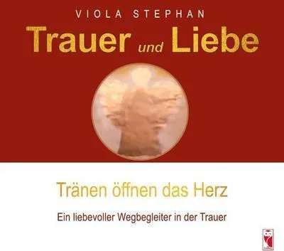 Obrázok produktu pre Trauer und Liebe - Tränen öffnen das Herz
