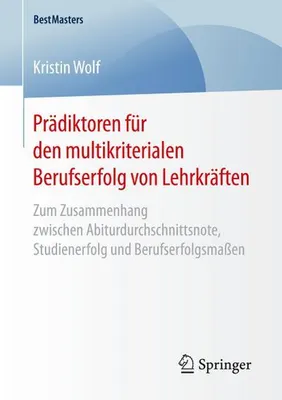 Obrázek produktu pro Prädiktoren für den multikriterialen Berufserfolg von Lehrkräften