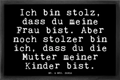 Produktbild von Mr. & Mrs. Panda Schmutzfangmatte Ich bin stolz, dass... 40 x 60 cm - Schwarz - Geschenk, Frau, schöner Spruch, Ehefrau, Sprüche, Fussmatte, fußmatte, Schmutzfangteppich