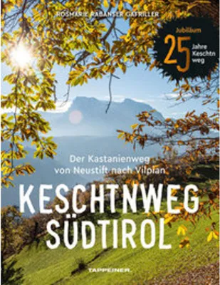 Produktbild von Keschtnweg Südtirol