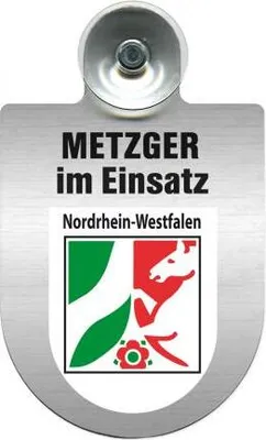 Produktbild von Einsatzschild mit Saugnapf - Metzger im Einsatz - incl. Regionenwappen nach Wahl 393825 Color - Region Nordrhein-Westfalen