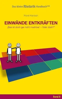 Obrázek produktu pro Rhetorik-Handbuch 2100 - Einwände entkräften