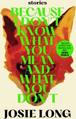 Produktbild von Because I Don't Know What You Mean and What You Don't