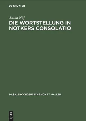 Imagen del producto de Die Wortstellung in Notkers Consolatio