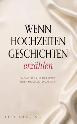 Produktbild von Wenn Hochzeiten Geschichten erzählen