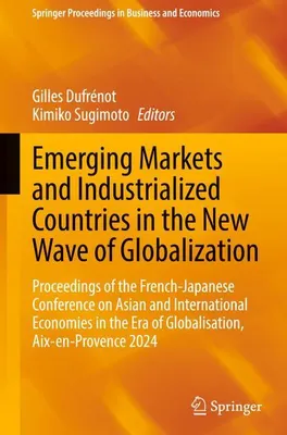 Obrázok produktu pre Emerging Markets and Industrialized Countries in the New Wave of Globalization