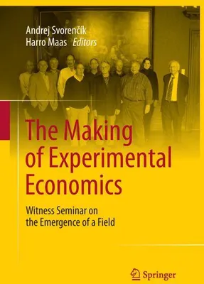 Obrázok produktu pre The Making of Experimental Economics