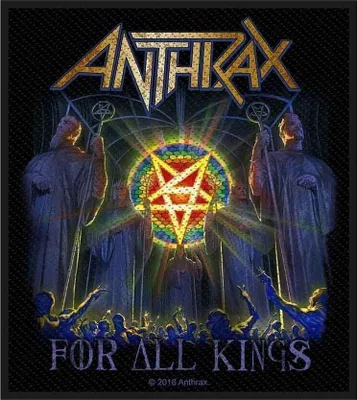 Produktbild von Anthrax For All Kings Aufnäher zum Aufnähen 100 x 100 mm