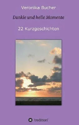 Produktbild von Dunkle und helle Momente