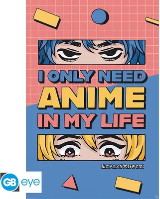 Produktbild von GB EYE DESIGNS - Poster Maxi 91cmx51cm - All I need is Anime