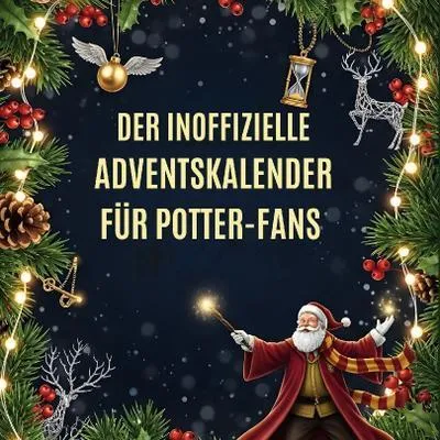 Produktbild von Der inoffizielle Adventskalender für Potter-Fans