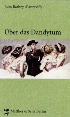 Immagine prodotto di Barbey d'Aurevilly, J: Dandytum