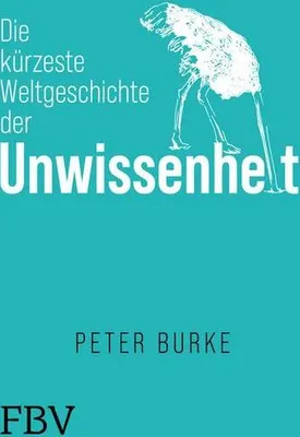 Obrázok produktu pre Die kürzeste Weltgeschichte der Unwissenheit