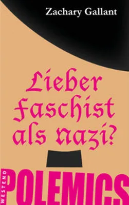 Produktbild von Lieber Faschist als Nazi?