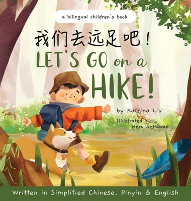 Produktbild von Let's go on a hike! Written in Simplified Chinese, Pinyin and English
