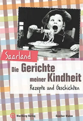 Obrázok produktu pre Saarland - Die Gerichte meiner Kindheit