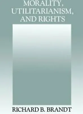 Obrázek produktu pro Morality, Utilitarianism, and Rights