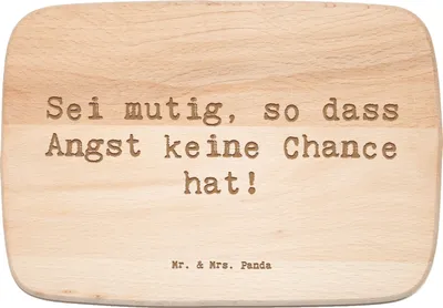 Produktbild von Mr. & Mrs. Panda Schneidebrett Spruch Angst überwinden - Transparent - Geschenk, Holzbrett, Trost, Vertrauem, Freiheit, Lebensfreude, Motivation, Mut, Zuversicht, Stärke