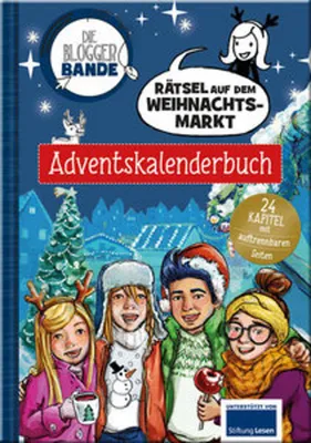 Image de Die Bloggerbande - Rätsel auf dem Weihnachtsmarkt: Adventskalenderbuch