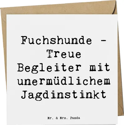 Produktbild von Mr. & Mrs. Panda Grußkarte Spruch Fuchshunde Treue - Weiß - Geschenk, Klappkarte, Glückwunschkarte, Foxhound Aussehen, Erziehung, Ausdauer, Hunderassen Eigenschaften