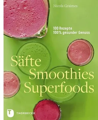 Produktbild von Säfte, Smoothies, Superfoods