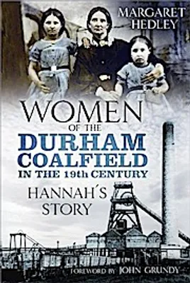 Produktbild von Women of the Durham Coalfield in the 19th Century