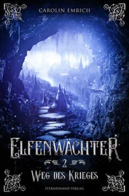 Produktbild von Emrich, C: Elfenwächter 02: Weg des Krieges