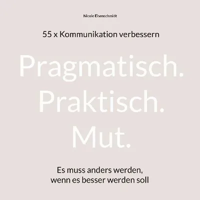 Produktbild von Pragmatisch. Praktisch. Mut.
