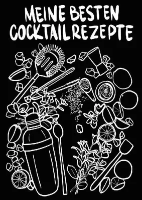 Produktbild von Meine besten Cocktailrezepte zum Selberschreiben A4