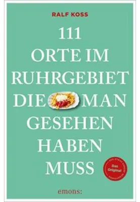 Immagine prodotto di 111 Orte im Ruhrgebiet, die man gesehen haben muss
