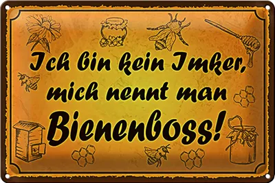 Produktbild von Blechschild Spruch 18x12cm bin kein Imker Bienenboss