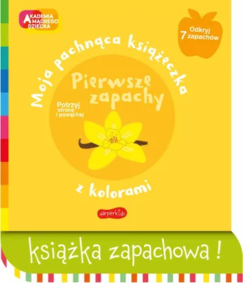 Produktbild von ISBN Pierwsze zapachy Moja pachnąca książeczka z kolorami, Polski, 10 stron(y)