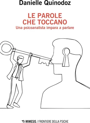 Produktbild von Quinodoz, D: Parole che toccano. Una psicoanalista impara a