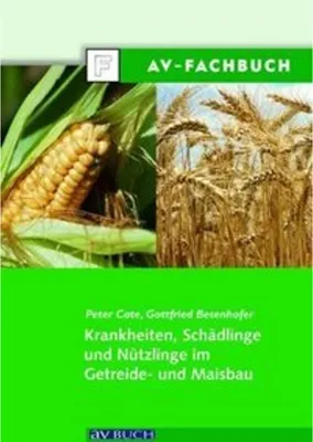 Immagine prodotto di Krankheiten, Schädlinge und Nützlinge im Getreide- und Maisbau