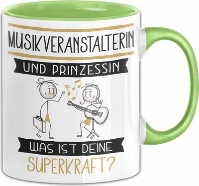 Produktbild von Musikveranstalterin Und Prinzessin Tasse Geschenk Für Eine Musikveranstalterin Geburtstag Was Ist Deine Superkraft (Grün)