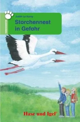 Immagine prodotto di Storchennest in Gefahr. Schulausgabe