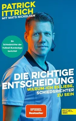 Obrázok produktu pre Die richtige Entscheidung. Warum ich es liebe, Schiedsrichter zu sein