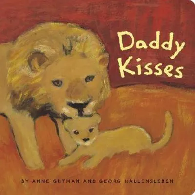 Produktbild von Daddy Kisses – Pappbilderbuch für Kinder: Tierbabys kuscheln mit ihren Papas